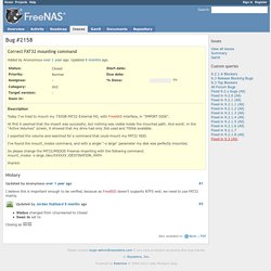 Bug #2158: Correct FAT32 mounting command - FreeNAS - Bug Tracking System