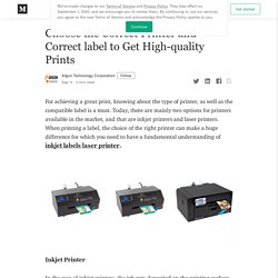 Choose the Correct Printer and Correct label to Get High-quality Prints