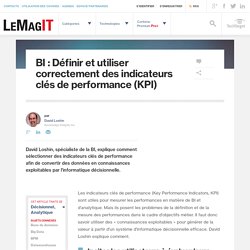 BI : Définir et utiliser correctement des indicateurs clés de performance (KPI)