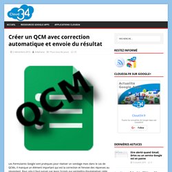 Créer un QCM avec correction automatique et envoie du résultat - Cloud34