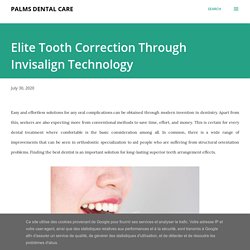 Elite Tooth Correction Through Invisalign Technology