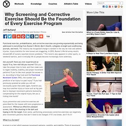 Why Screening and Corrective Exercise Should Be the Foundation of Every Exercise Program