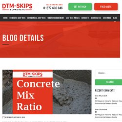 How To Correctly Mix Concrete? Concrete Mix Ratio - DTM SKIPS