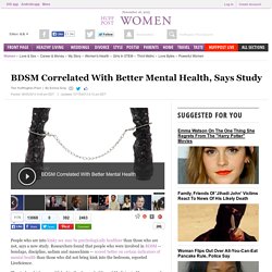 BDSM Correlated With Better Mental Health, Says Study