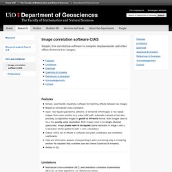 Image correlation software CIAS - Department of Geosciences