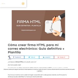 ▷ Como crear firma HTML para mi correo : Guía definitiva + Plantilla ✅