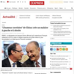 "Je voterai Hollande": Chirac explique qu'il plaisantait