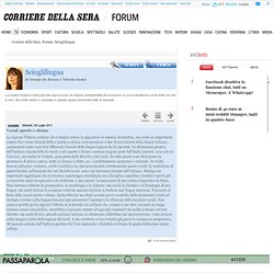DELLA SERA.it - Forum - Scioglilingua