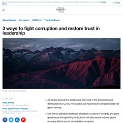 3 ways to fight corruption and restore trust in leadership