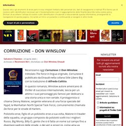 Corruzione, di Don Winslow: dai cartelli messicani alla polizia di NY - Thriller Cafe