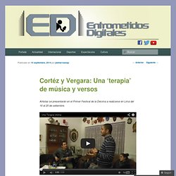 Cortéz y Vergara: Una ‘terapia’ de música y versos
