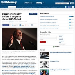 Corzine to testify before congress about MF Global - Dec. 7