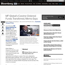 MF Global’s Corzine Ordered Funds Transferred, Memo Says