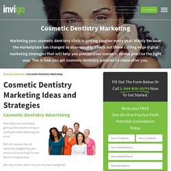 Cosmetic Dentistry Marketing