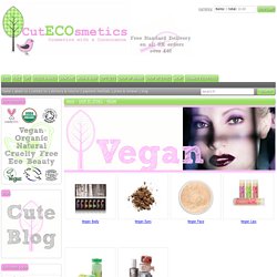 Vegan Cosmetics UK ¬ Vegan Makeup & Brushes ¬ Cruelty Free Cosmetics