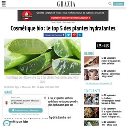 Cosmétique bio : le top 5 des plantes hydratantes