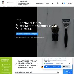Le marché des cosmétiques pour homme - France