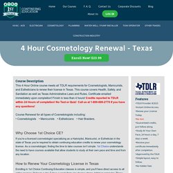Texas 4 Hr Cosmetology License Renewal Online □ 1st Choice Continuing Education