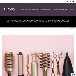 Cosmetology Education at DuVall's Compared to Traditional Degree