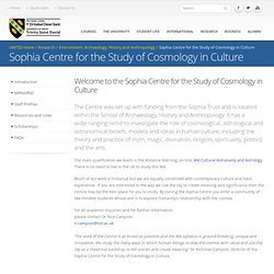 Sophia Centre for the Study of Cosmology in Culture, Research, School of Archaeology, History and Anthropology, Faculty of Humanities; University of Wales Trinity Saint David