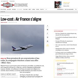 Low-cost : Air France s’aligne