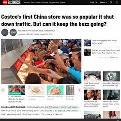 Costco's first China store was so popular it shut down traffic. But can it keep the buzz going?