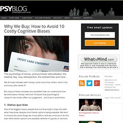 Why We Buy: How to Avoid 10 Costly Cognitive Biases
