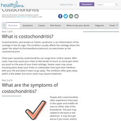 Costochondritis: Overview, Causes & Symptoms