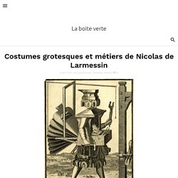Costumes grotesques et métiers de Nicolas de Larmessin