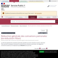 Réduction générale des cotisations patronales (ex-réduction Fillon)