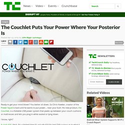 The Couchlet Puts Your Power Where Your Posterior Is