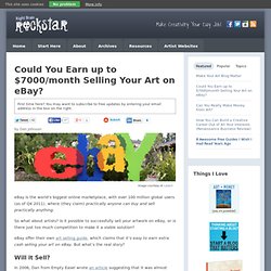 Could You Earn up to $7000/month Selling Your Art on eBay?