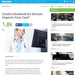 Could a Facebook for Doctors Improve Your Care?