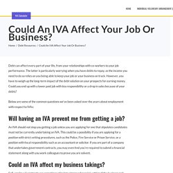 Could An IVA Affect Your Job Or Business?
