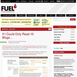 If I Could Only Read 10 Blogs…
