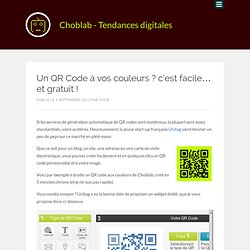 Un QR Code à vos couleurs ? c'est facile... et gratuit !