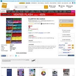 Le petit livre des couleurs - poche - Michel Pastoureau, Dominique Simonet