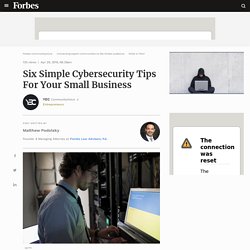 Council Post: Six Simple Cybersecurity Tips For Your Small Business