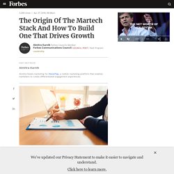 Council Post: The Origin Of The Martech Stack And How To Build One That Drives Growth