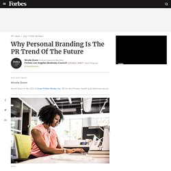 Council Post: Why Personal Branding Is The PR Trend Of The Future