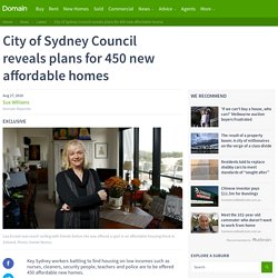 City of Sydney Council reveals plans for 450 new affordable homes