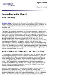 Counseling in the Church by Dr. Gary Rupp