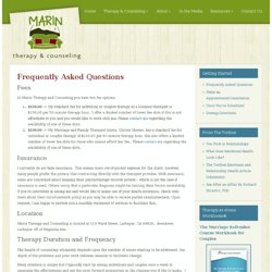 Marin Therapy and Counseling: Frequently Asked Questions