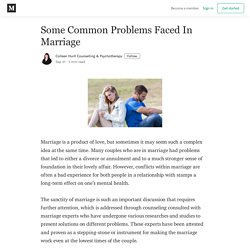Some Common Problems Faced In Marriage - Colleen Hurll Counselling & Psychotherapy - Medium