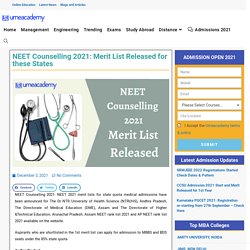 NEET Counselling 2021: Merit List Released for these States