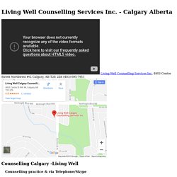 Living Well Counselling Services Inc. - Calgary Alberta