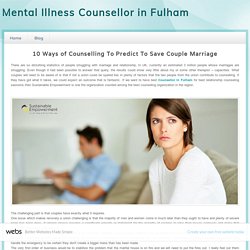 Mental Illness Counsellor in Fulham - Marriage Counselling