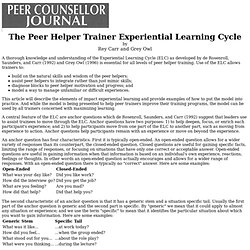 Knowledge of the Experiential Learning Cycle is essential for peer helpers