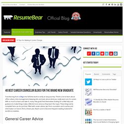 40 Best Career Counselor Blogs for the Brand New Graduate