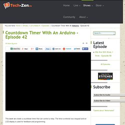 Countdown Timer With An Arduino - Episode 42